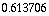 0.6137056388801094`