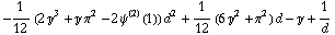 -1/12 (2 �J^3 + �J π^2 - 2 ψ^(2)(1)) d^2 + 1/12 (6 �J^2 + π^2) d - �J + 1/d