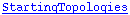 StartingTopologies