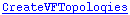 CreateVFTopologies