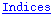 Indices