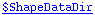 $ShapeDataDir
