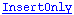 InsertOnly