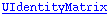 UIdentityMatrix