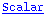 Scalar