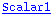 Scalar1