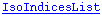IsoIndicesList