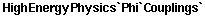 HighEnergyPhysics`Phi`Couplings`