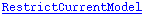 RestrictCurrentModel