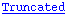 Truncated