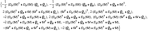 {-1/2 < ÷s _ μ(÷„)^† '6 ÷s _ μ(÷„) > < Q _ L '6 Q _ L >, -1/2 < ÷s _ μ(÷„)^† '6 ÷s _ μ(÷„) > < Q _ R '6 Q _ R >, < ÷s _ μ(÷„)^† '6 Q _ R '6 ÷„ >^2, 2 < ÷s _ μ(÷„)^† '6 Q _ R '6 ÷„ > < ÷„^† '6 ÷s _ μ(÷„) '6 Q _ L >, < ÷„^† '6 ÷s _ μ(÷„) '6 Q _ L >^2, 2 < ÷s _ μ(÷„)^† '6 ÷s _ μ(÷„) '6 Q _ L '6 Q _ L >, -2 < ÷s _ μ(÷„)^† '6 Q _ R '6 ÷s _ μ(÷„) '6 Q _ L >, 2 < ÷s _ μ(÷„)^† '6 Q _ R '6 Q _ R '6 ÷s _ μ(÷„) >, < ÷s _ μ(÷„)^† '6 ÷s _ μ(÷„) > < ÷„^† '6 Q _ R '6 ÷„ '6 Q _ L >, -2 < ÷s _ μ(÷„)^† '6 ÷s _ μ(÷„) '6 Q _ L '6 ÷„^† '6 Q _ R '6 ÷„ >, -< ÷s _ μ(÷„)^† '6 Q _ R '6 ÷„ '6 ÷s _ μ(÷„)^† '6 Q _ R '6 ÷„ >, -< ÷„^† '6 ÷s _ μ(÷„) '6 Q _ L '6 ÷„^† '6 ÷s _ μ(÷„) '6 Q _ L >, -2 < Q _ L '6 ÷„^† '6 ÷s _ μ(÷„) '6 ÷s _ μ(÷„)^† '6 Q _ R '6 ÷„ >}
