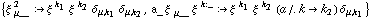 {ξ^( ) _ μ__^2 :> ξ^( )^k _ 1 ξ^( )^k _ 2 δ _ (μ, k _ 1) δ _ (μ, k _ 2), a_ ξ^( ) _ μ__ ξ^( )^k : _ :> ξ^( )^k _ 1 ξ^( )^k _ 2 (a /.  k -> k _ 2) δ _ (μ, k _ 1)}