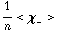 1/n < χ _ - >