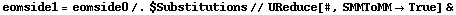 eomside1 = eomside0 /. $Substitutions // UReduce[#, SMMToMM -> True] &