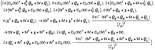 {2 i < �s _ μ(��)^† '6 c _ μ^R Q _ R '6 �� '6 Q _ L >, 4 i < �s _ μ(��)^† '6 Q _ R '6 �s _ μ(��) '6 Q _ L >, 2 i < �s _ μ(��)^† '6 Q _ R '6 �� '6 c _ μ^L Q _ L >, 2 i < ��^† '6 c _ μ^R Q _ R '6 �s _ μ(��) '6 Q _ L >, 2 i < ��^† '6 Q _ R '6 �s _ μ(��) '6 c _ μ^L Q _ L >, i < ��^† '6 Q _ R '6 χ '6 Q _ L >, i < χ^† '6 Q _ R '6 �� '6 Q _ L >, -i < ��^† '6 Q _ R '6 �� '6 χ^† '6 �� '6 Q _ L >, (8 i C^(  ) < ��^† '6 Q _ R '6 Q _ R '6 �� '6 Q _ L '6 Q _ L >)/(f _ ϕ^(�   ))^2, -i < �� '6 Q _ L '6 ��^† '6 χ '6 ��^† '6 Q _ R >, 2 i < Q _ L '6 �s _ μ(��)^† '6 �� '6 �s _ μ(��)^† '6 Q _ R '6 �� >, 2 i < Q _ L '6 ��^† '6 Q _ R '6 �s _ μ(��) '6 ��^† '6 �s _ μ(��) >, -(8 i C^(  ) < ��^† '6 Q _ R '6 �� '6 Q _ L '6 ��^† '6 Q _ R '6 �� '6 Q _ L >)/(f _ ϕ^(�   ))^2}