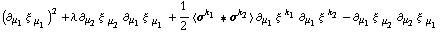 (∂ _ μ _ 1 ξ^( ) _ μ _ 1^�)^2 + λ ∂ _ μ _ 2 ξ^( ) _ μ _ 2^� ∂ _ μ _ 1 ξ^( ) _ μ _ 1^� + 1/2 < σ^k _ 1 '6 σ^k _ 2 > ∂ _ μ _ 1 ξ^( ) _ �^k _ 1 ∂ _ μ _ 1 ξ^( ) _ �^k _ 2 - ∂ _ μ _ 1 ξ^( ) _ μ _ 2^� ∂ _ μ _ 2 ξ^( ) _ μ _ 1^�