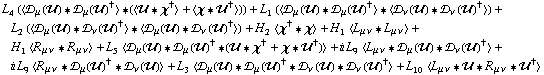L _ 4^( ) (< ÷s _ μ(÷„) '6 ÷s _ μ(÷„)^† > '6 (< ÷„ '6 χ^† > + < χ '6 ÷„^† >)) + L _ 1^( ) (< ÷s _ μ(÷„) '6 ÷s _ μ(÷„)^† > '6 < ÷s _ ν(÷„) '6 ÷s _ ν(÷„)^† >) + L _ 2^( ) (< ÷s _ μ(÷„) '6 ÷s _ ν(÷„)^† > '6 < ÷s _ μ(÷„) '6 ÷s _ ν(÷„)^† >) + H _ 2^( ) < χ^† '6 χ > + H _ 1^( ) < L _ (μ ν) '6 L _ (μ ν) > + H _ 1^( ) < R _ (μ ν) '6 R _ (μ ν) > + L _ 5^( ) < ÷s _ μ(÷„) '6 ÷s _ μ(÷„)^† '6 (÷„ '6 χ^† + χ '6 ÷„^†) > + i L _ 9^( ) < L _ (μ ν) '6 ÷s _ μ(÷„) '6 ÷s _ ν(÷„)^† > + i L _ 9^( ) < R _ (μ ν) '6 ÷s _ μ(÷„)^† '6 ÷s _ ν(÷„) > + L _ 3^( ) < ÷s _ μ(÷„) '6 ÷s _ μ(÷„)^† '6 ÷s _ ν(÷„) '6 ÷s _ ν(÷„)^† > + L _ 10^( ) < L _ (μ ν) '6 ÷„ '6 R _ (μ ν) '6 ÷„^† >