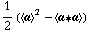 1/2 (< a >^2 - < a '6 a >)