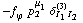 -f _ ϕ^(�   ) p _ 2^μ _ 1 δ _ (I _ 1 I _ 2)^(3)