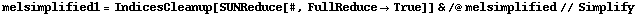 melsimplified1 = IndicesCleanup[SUNReduce[#, FullReduce -> True]] & /@ melsimplified // Simplify