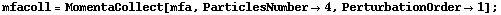 mfacoll = MomentaCollect[mfa, ParticlesNumber -> 4, PerturbationOrder -> 1] ;