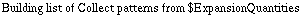 Building list of Collect patterns from $ExpansionQuantities