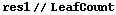 res1 // LeafCount