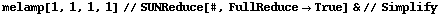 melamp[1, 1, 1, 1] // SUNReduce[#, FullReduce -> True] & // Simplify