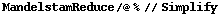 MandelstamReduce /@ % // Simplify