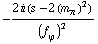 -(2 i (s - 2 (m _ π^(�   ))^2))/(f _ ϕ^(�   ))^2