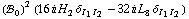 (!, _ 0^(  ))^2 (16 i H _ 2^(  ) δ _ (I _ 1  I _ 2) - 32 i L _ 8^(  ) δ _ (I _ 1  I _ 2))