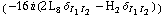 (                                               )   -16 i (2 L   δ       - H   δ      )             8        I   I     2        I   I                       1   2              1   2