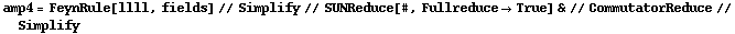 amp4 = FeynRule[llll, fields] // Simplify // SUNReduce[#, Fullreduce -> True] & // CommutatorReduce // Simplify