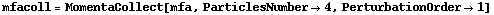 mfacoll = MomentaCollect[mfa, ParticlesNumber -> 4, PerturbationOrder -> 1]