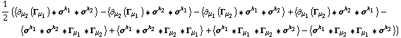 1/2 (< ∂ _ μ _ 2(Γ _ μ _ 1) '6 σ^k _ 1 '6 σ^k _ 2 > - < ∂ _ μ _ 2(Γ _ μ _ 1) '6 σ^k _ 2 '6 σ^k _ 1 > - < ∂ _ μ _ 1(Γ _ μ _ 2) '6 σ^k _ 1 '6 σ^k _ 2 > + < ∂ _ μ _ 1(Γ _ μ _ 2) '6 σ^k _ 2 '6 σ^k _ 1 > - < σ^k _ 1 '6 σ^k _ 2 '6 Γ _ μ _ 1 '6 Γ _ μ _ 2 > + < σ^k _ 1 '6 σ^k _ 2 '6 Γ _ μ _ 2 '6 Γ _ μ _ 1 > + < σ^k _ 1 '6 Γ _ μ _ 1 '6 Γ _ μ _ 2 '6 σ^k _ 2 > - < σ^k _ 1 '6 Γ _ μ _ 2 '6 Γ _ μ _ 1 '6 σ^k _ 2 >)