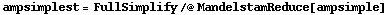 ampsimplest = FullSimplify /@ MandelstamReduce[ampsimple]