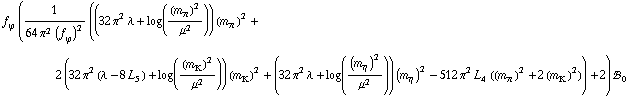 f _ ϕ^(�   ) (1/(64 π^2 (f _ ϕ^(�   ))^2) ((32 π^2 λ + log((m _ π^(�   ))^2/μ^2)) (m _ π^(�   ))^2 + 2 (32 π^2 (λ - 8 L _ 5^(  )) + log((m _ K^(�   ))^2/μ^2)) (m _ K^(�   ))^2 + (32 π^2 λ + log((m _ η^(�   ))^2/μ^2)) (m _ η^(�   ))^2 - 512 π^2 L _ 4^(  ) ((m _ π^(�   ))^2 + 2 (m _ K^(�   ))^2)) + 2) !, _ 0^(  )