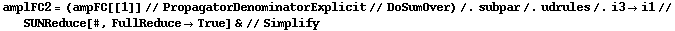 amplFC2 = (ampFC[[1]] // PropagatorDenominatorExplicit // DoSumOver) /. subpar /. udrules /. i3 -> i1 // SUNReduce[#, FullReduce -> True] & // Simplify