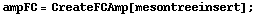 ampFC = CreateFCAmp[mesontreeinsert] ;