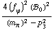 (4 (f _ ϕ^(�   ))^2 (!, _ 0^(  ))^2)/((m _ π^(�   ))^2 - p _ 3^2)