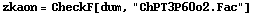 zkaon = CheckF[dum, "ChPT3P60o2.Fac"]