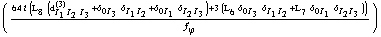 (             (3)                                                                                                                                )   64 i (L   (d         + δ      δ       + δ      δ      ) + 3 (L   δ      δ       + L   δ      δ      ))          8    I  I  I          0  I        I   I          0  I        I   I         6        0  I        I   I     7        0  I        I   I                1  2  3             3        1   2             1        2   3                     3        1   2                 1        2   3   ----------------------------------------------------------------------------------------------------------------------------------------------                                                                       �                                                                         f                                                                       ϕ