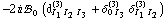 -2 i !, _ 0^(  ) (d _ (I _ 1 I _ 2 I _ 3)^(3) + δ _ (0 I _ 3)^(3) δ _ (I _ 1 I _ 2)^(3))