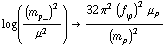 log((m _ p_^(�   ))^2/μ^2) -> (32 π^2 (f _ ϕ^(�   ))^2 μ _ p)/(m _ p^(�   ))^2