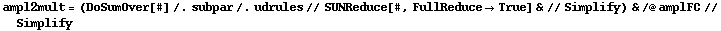 ampl2mult = (DoSumOver[#] /. subpar /. udrules // SUNReduce[#, FullReduce -> True] & // Simplify) & /@ amplFC // Simplify