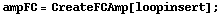 ampFC = CreateFCAmp[loopinsert] ;