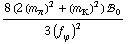 (8 (2 (m _ π^(�   ))^2 + (m _ K^(�   ))^2) !, _ 0^(  ))/(3 (f _ ϕ^(�   ))^2)