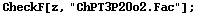 CheckF[z, "ChPT3P20o2.Fac"] ;