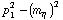 p _ 1^2 - (m _ η^(�   ))^2