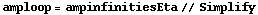 amploop = ampinfinitiesEta // Simplify